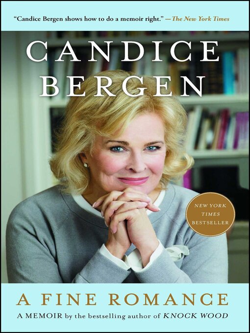 Title details for A Fine Romance by Candice Bergen - Available